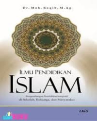 ILMU PENDIDIKAN ISLAM KARYA ROQIB