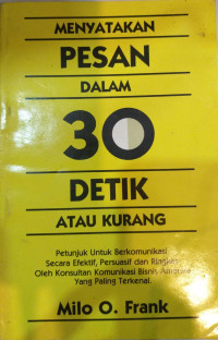 Menyatakan Pesan Dalam 30 Detik Atau Kurang