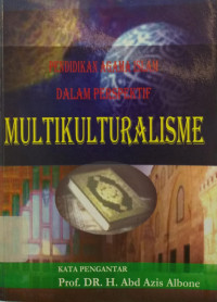 Pendidikan Agama Islam dalam Perspektif Multikulturalisme