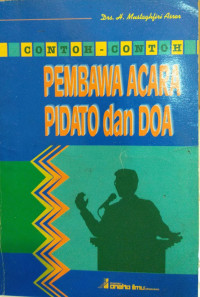 Contoh-contoh Pembawa Acara Pidato dan Doa