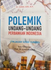 POLEMIK UNDANG UNDANG PERBANKAN INDONESIA