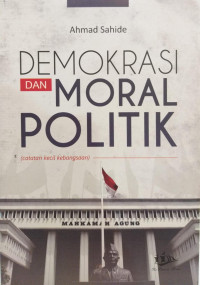 Demokrasi dan Moral Politik