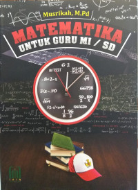 MATEMATIKA UNTUK GURU MI /SD