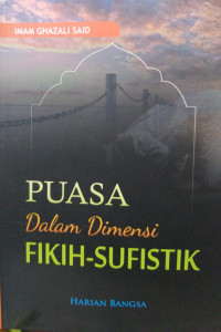 Puasa Dalam Dimensi Fikih-sufistik