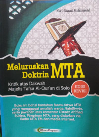 Meluruskan Dokrim Mta: Kritik Atas Dakwah Majelis Tafsir Al-Qur'an Di Solo