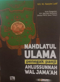 Nahdlatul Ulama Penegak Panji Ahlussunnah Wal Jama'ah