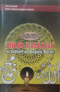 Studi Literatur Aliran Keagamaan di Indonesia Bagian Barat