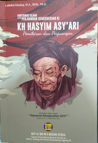 K.H. Hasyim Asy'ari : Pemikiran Dan Perjuangan