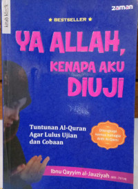 Ya Allah, Kenapa Aku Diuji