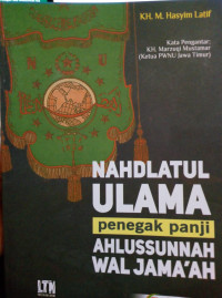 Nahdlatul Ulama Penegak Panji Ahlussunnah Wal Jama'ah