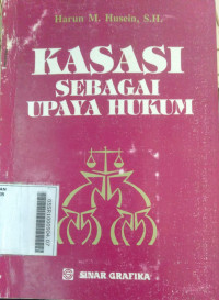 Kasasi Sebagai Upaya Hukum