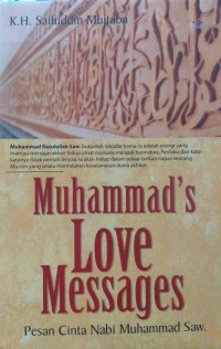 Muhammad's Love Messages; Pesan Cinta Nabi Muhammad Saw.