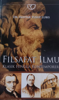 Filsafat Ilmu: Klasik Hingga Kontemporer