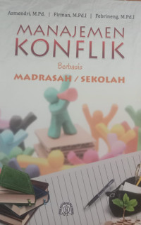 Manajemen Konflik berbasis madrasah/sekolah