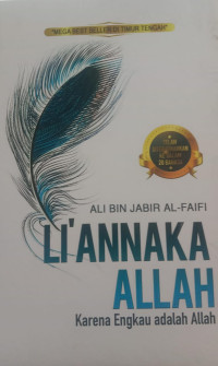 Li'annaka Allah (Karena Engkau adalah Allah)