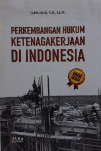 Perkembangan Ketenagakerjaan di Indonesia