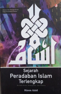 Sejarah Peradaban Islam Terlengkap