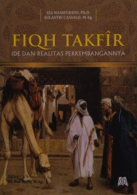 Fiqh Takfir Ide dan Realitas Perkembangannya