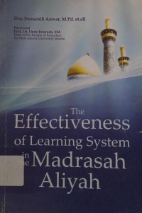 The Effectiveness of Learning System in the Madrasah Aliyah