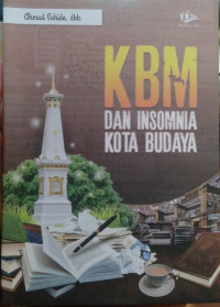 KBM dan Insomnia Kota Budaya