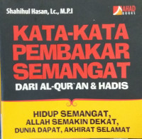 Kata-kata Pembakar Semangat dari Al-qur'an & Hadis