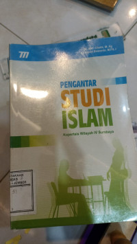 PENGANTAR STUDI ISLAM