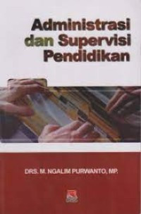 ADMINISTRASI PENDIDIKAN DAN SUPERVISI