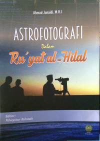 ASTROFOTOGRAFI dalam Ru'yat al-Hilal