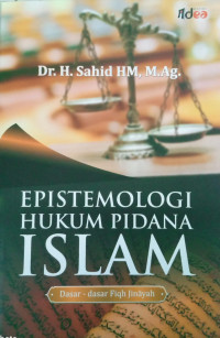 EPISTIMOLOGI HUKUM PIDANA ISLAM