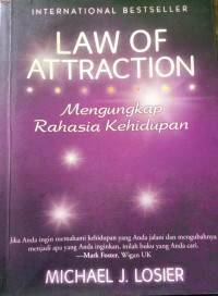 Law Attraction: Mengungkap rahasia Kehidupan