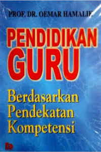 Pendidikan Guru: Berdasarkan Pendekatan Kompetensi