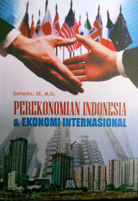 PEREKONOMIAN INDONESIA & EKONOMI INTERNASIONAL