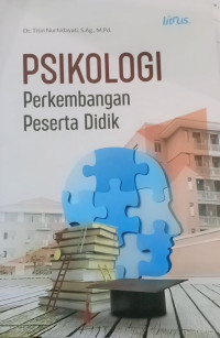 Psikologi Perkembangan Peserta Didik dalam  Perspektif Islam