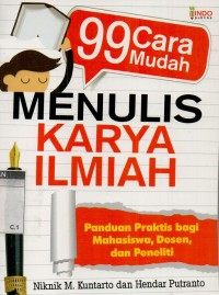 99 CARA MUDAH MENULIS KARYA ILMIAH