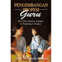 PENGEMBANGAN PROFESIONALITAS GURU