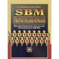 SBM STRATEGI BELAJAR MENGAJAR