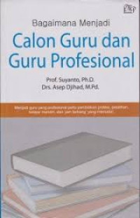 CALON GURU DAN GURU PROFESIONAL