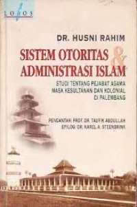 SISTEM OTORITAS DAN ADMINISTRASI ISLAM