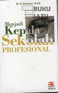 MENJADI KEPALA SEKOLAH PROFESIONAL