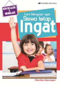 CARA MENGAJAR SISWA TETAP INGAT