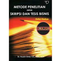 METODE PENELITIAN UNTUK SKRIPSI DAN TESIS BISNIS