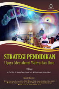 STRATEGI PENDIDIKAN UPAYA MEMAHAMI WAHYU DAN ILMU