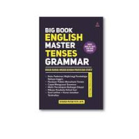 Big Book English Master Tenses Grammar | Kuasai Bahasa Inggris Dengan Praktis dan Efektif