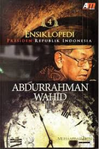 ENSIKLOPEDI PRESIDEN REPUBLIK INDONESIA ABDURRAHMAN WAHID