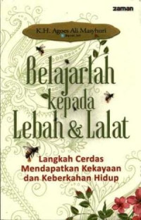 Belajarlah kepada Lebah dan Lalat