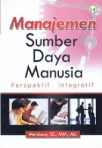 MANAJEMEN SUMBER DAYA MANUSIA PERSPEKTIF INTEGRATIF