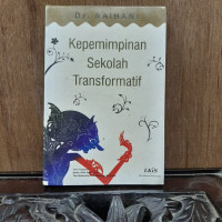 KEPEMIMPINAN SEKOLAH TRANSFORMATIF